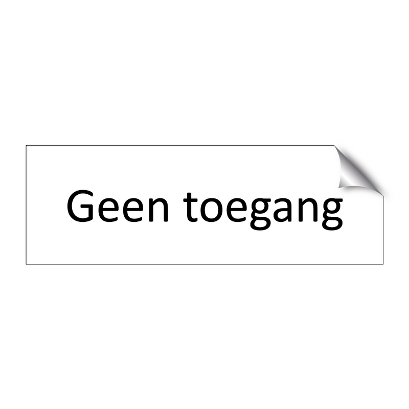 Geen toegang & Geen toegang & Geen toegang