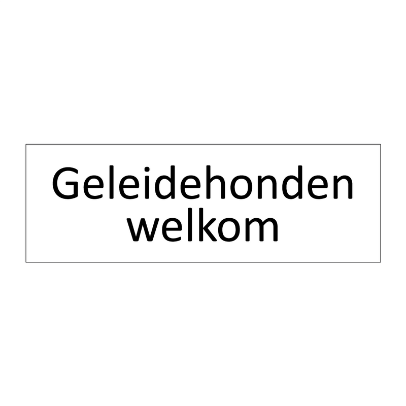 Geleidehonden welkom & Geleidehonden welkom & Geleidehonden welkom & Geleidehonden welkom