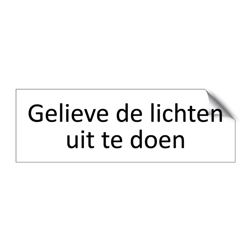 Gelieve de lichten uit te doen & Gelieve de lichten uit te doen & Gelieve de lichten uit te doen