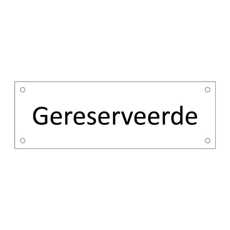 Gereserveerde & Gereserveerde & Gereserveerde