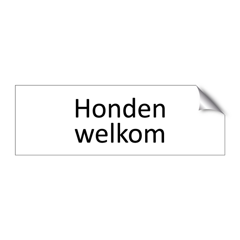 Honden welkom & Honden welkom & Honden welkom