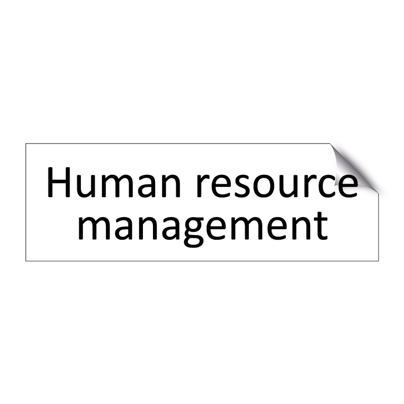 Human resource management & Human resource management & Human resource management