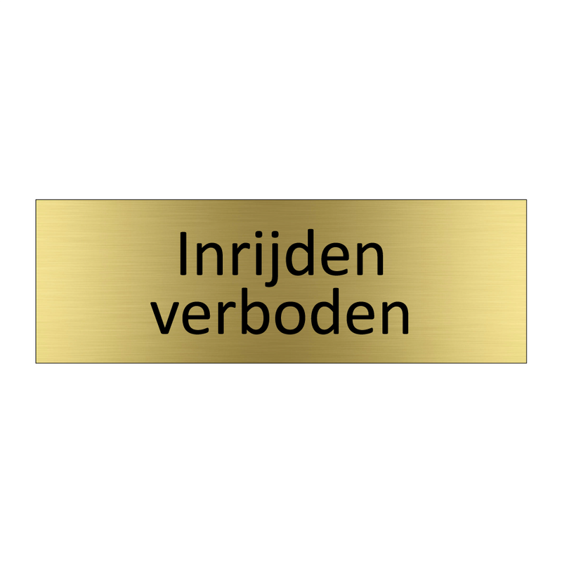 Inrijden verboden & Inrijden verboden & Inrijden verboden & Inrijden verboden & Inrijden verboden