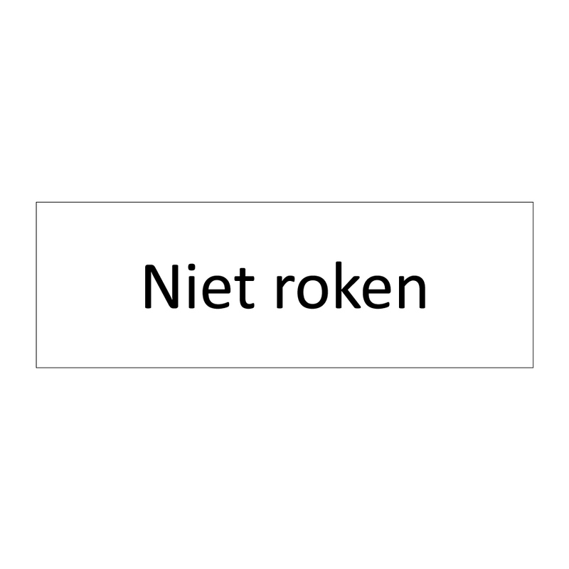 Niet roken & Niet roken & Niet roken & Niet roken & Niet roken & Niet roken