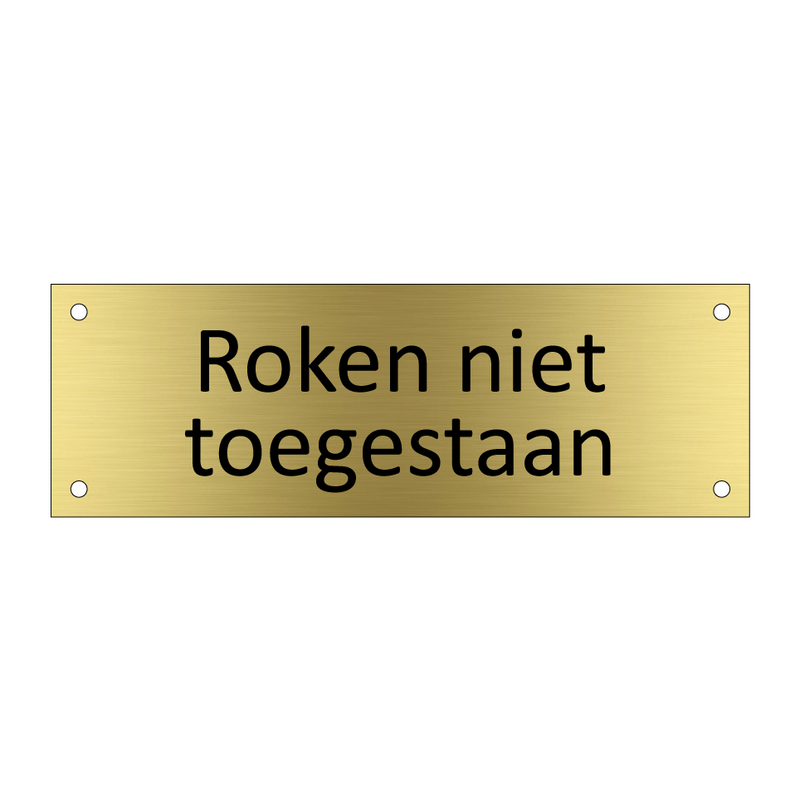 Roken niet toegestaan & Roken niet toegestaan & Roken niet toegestaan