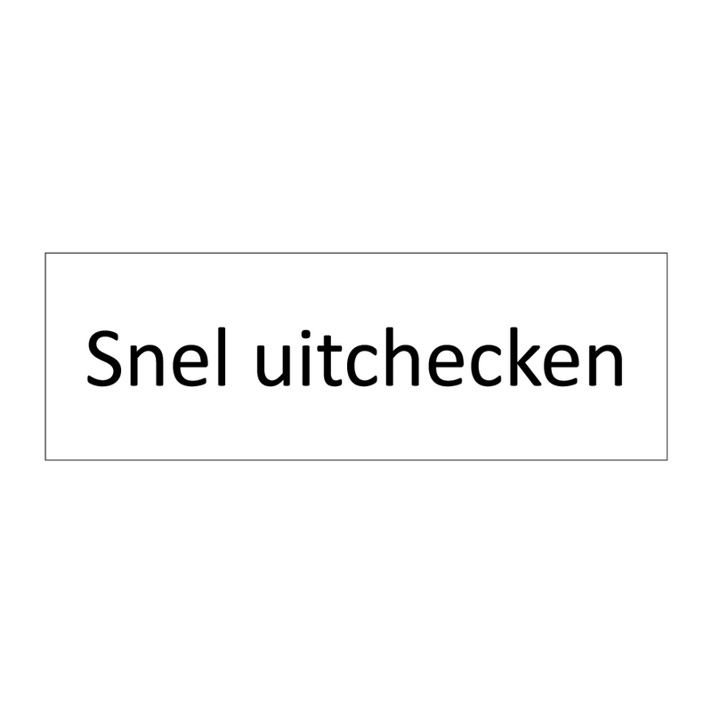 Snel uitchecken & Snel uitchecken & Snel uitchecken & Snel uitchecken & Snel uitchecken