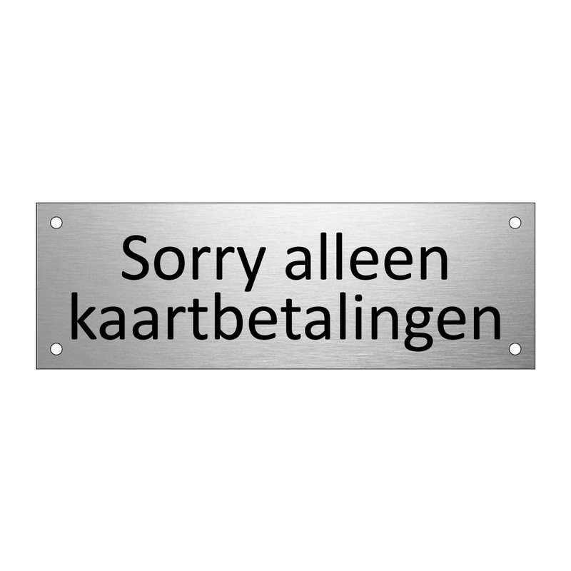 Sorry alleen kaartbetalingen & Sorry alleen kaartbetalingen & Sorry alleen kaartbetalingen