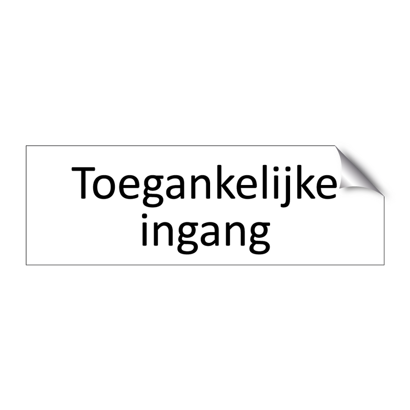 Toegankelijke ingang & Toegankelijke ingang & Toegankelijke ingang