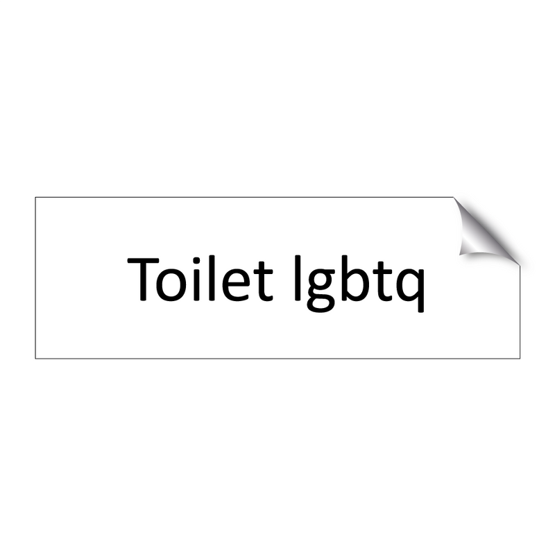 Toilet lgbtq & Toilet lgbtq & Toilet lgbtq