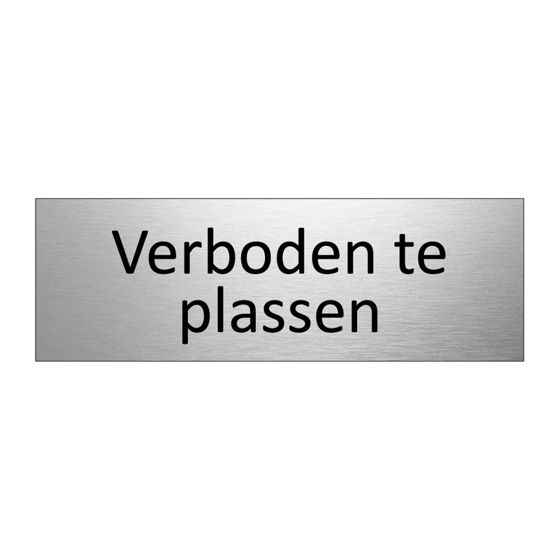 Verboden te plassen & Verboden te plassen & Verboden te plassen & Verboden te plassen