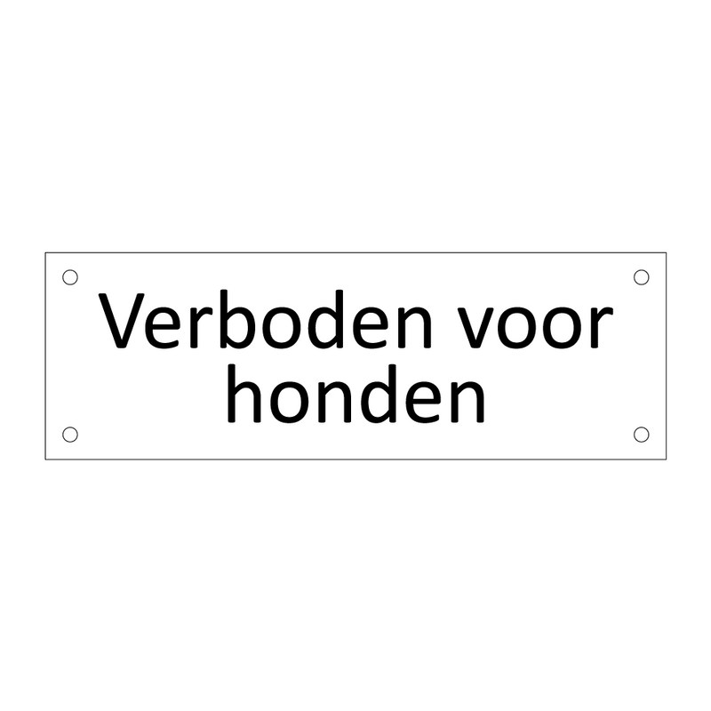 Verboden voor honden & Verboden voor honden & Verboden voor honden