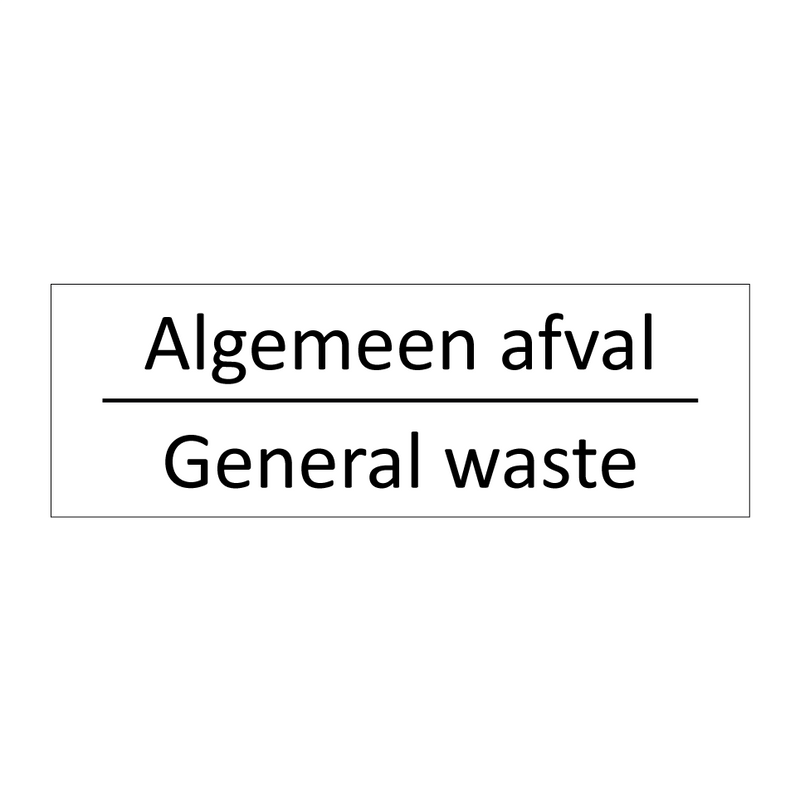 Algemeen afval - General waste & Algemeen afval - General waste & Algemeen afval - General waste