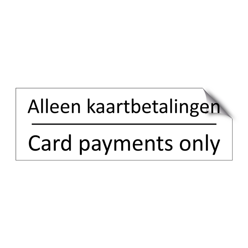 Alleen kaartbetalingen - Card payments only & Alleen kaartbetalingen - Card payments only