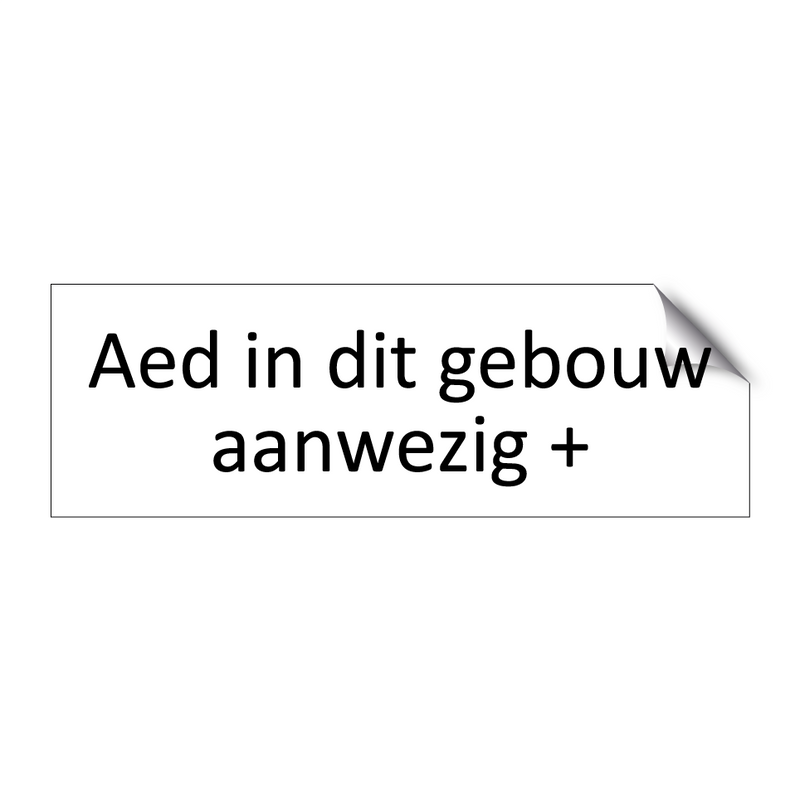 Aed in dit gebouw aanwezig + & Aed in dit gebouw aanwezig + & Aed in dit gebouw aanwezig +