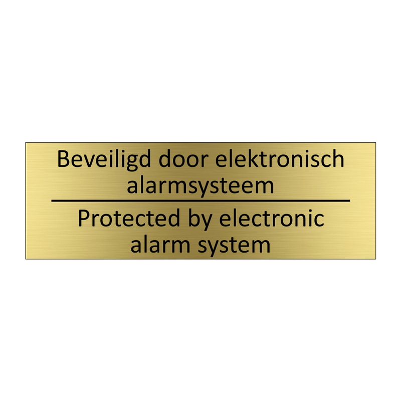 Beveiligd door elektronisch alarmsysteem /…/ & Beveiligd door elektronisch alarmsysteem /…/