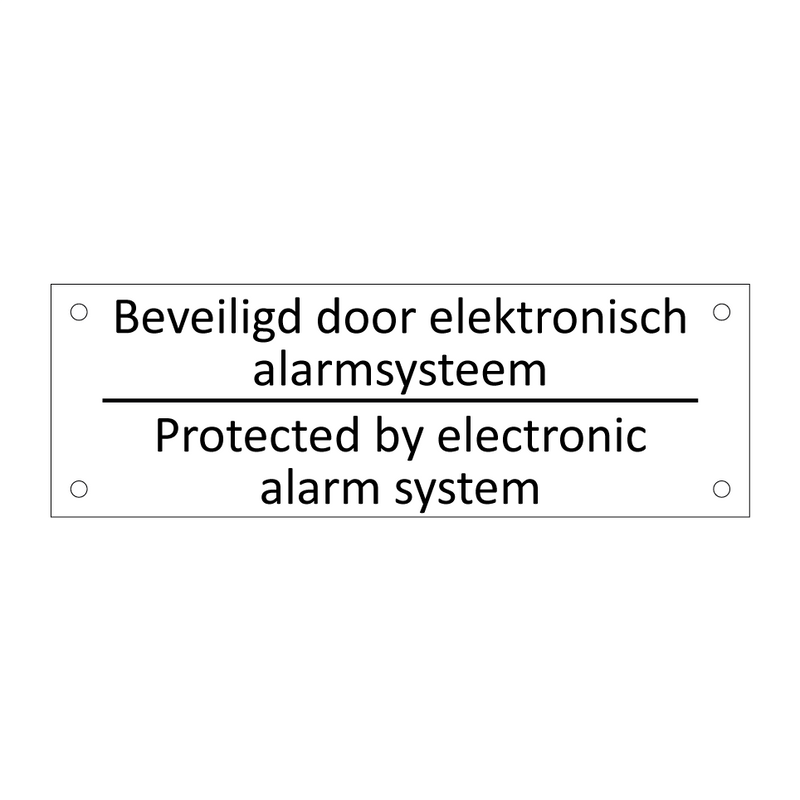 Beveiligd door elektronisch alarmsysteem /…/ & Beveiligd door elektronisch alarmsysteem /…/