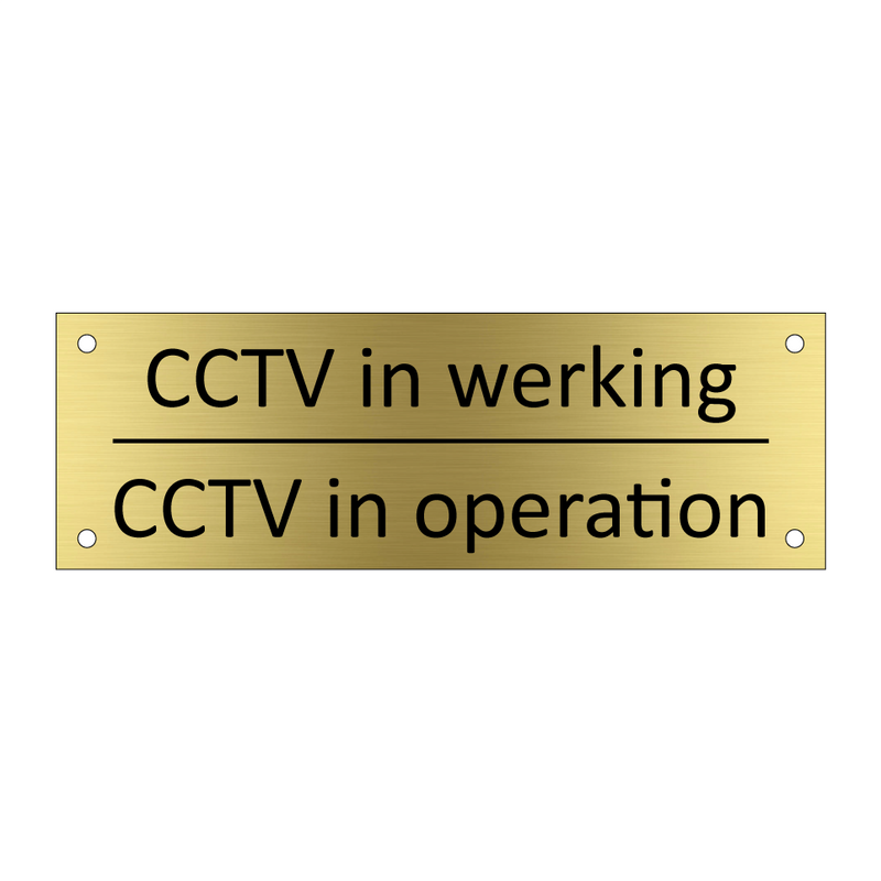 CCTV in werking - CCTV in operation & CCTV in werking - CCTV in operation