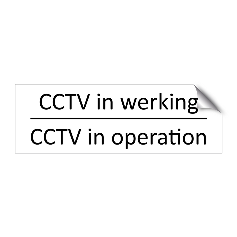 CCTV in werking - CCTV in operation & CCTV in werking - CCTV in operation