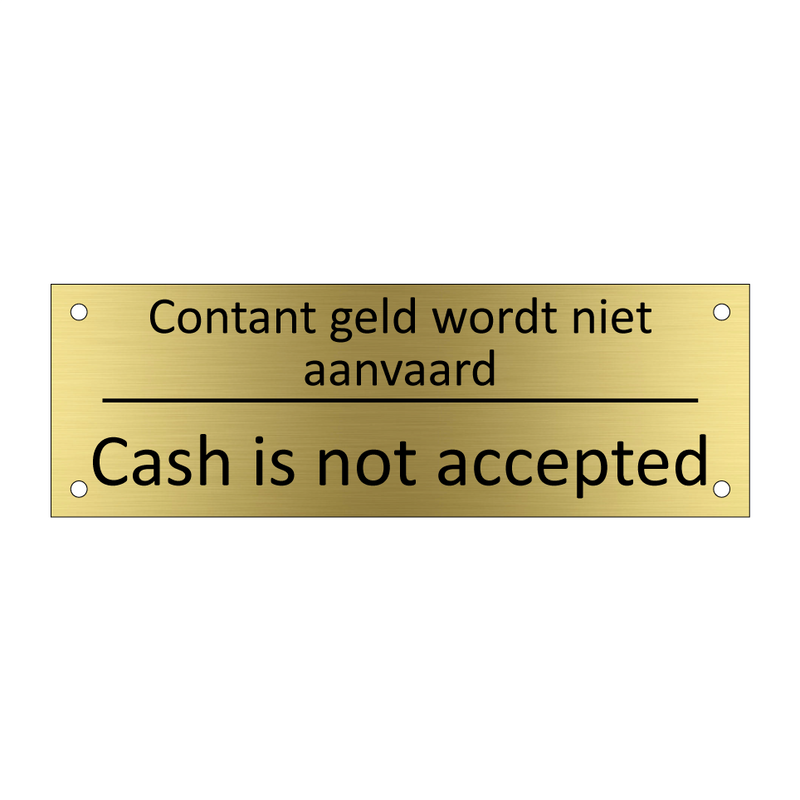 Contant geld wordt niet aanvaard - Cash is not accepted