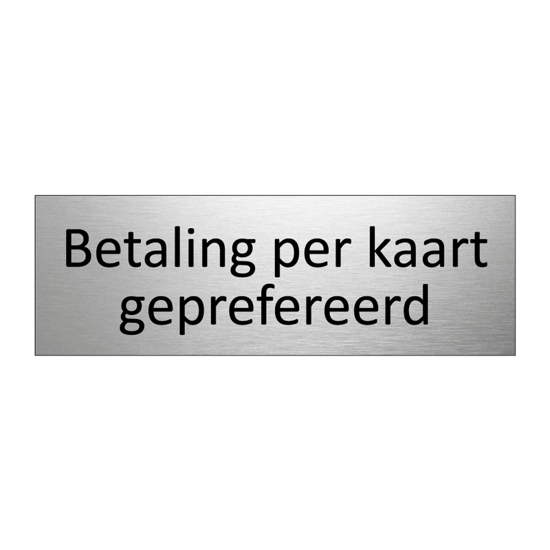 Betaling per kaart geprefereerd & Betaling per kaart geprefereerd & Betaling per kaart geprefereerd