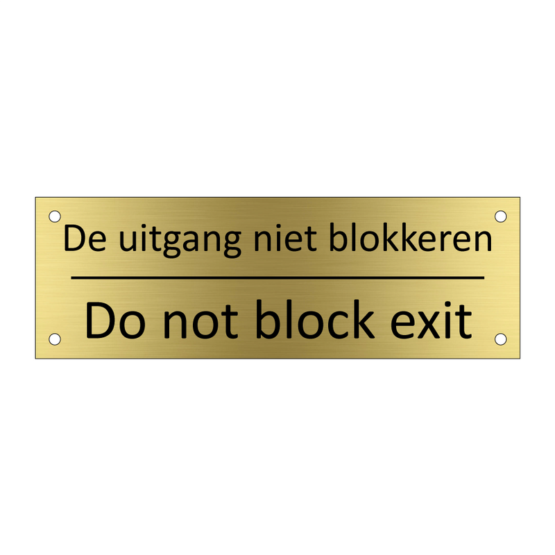 De uitgang niet blokkeren - Do not block exit & De uitgang niet blokkeren - Do not block exit