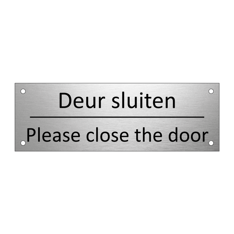 Deur sluiten - Please close the door & Deur sluiten - Please close the door