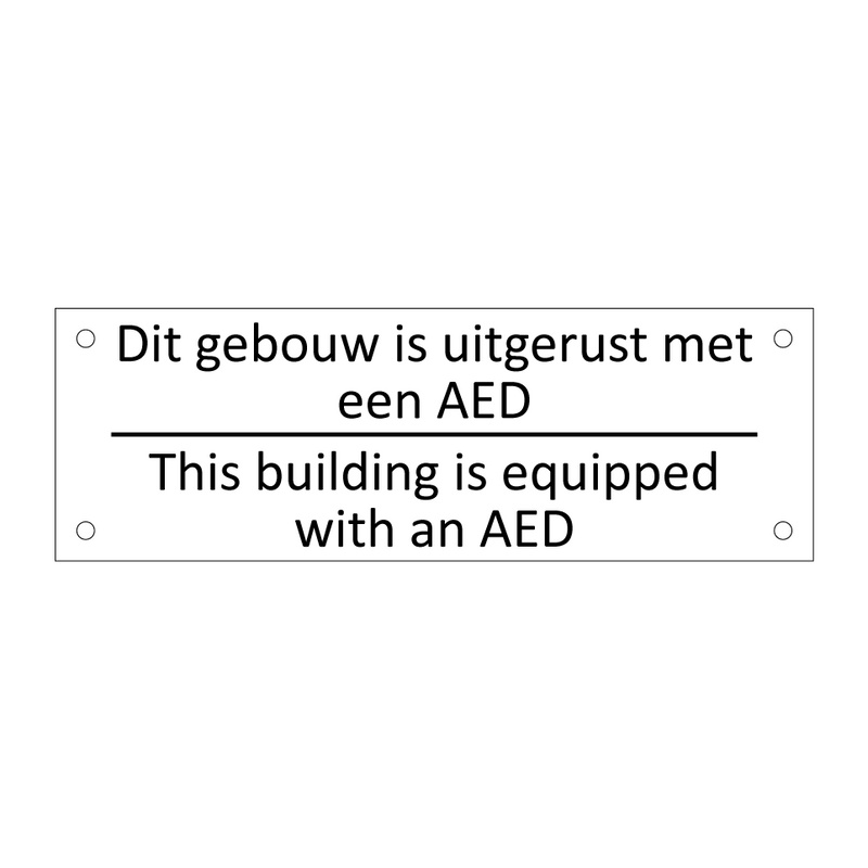 Dit gebouw is uitgerust met een AED /…/ & Dit gebouw is uitgerust met een AED /…/