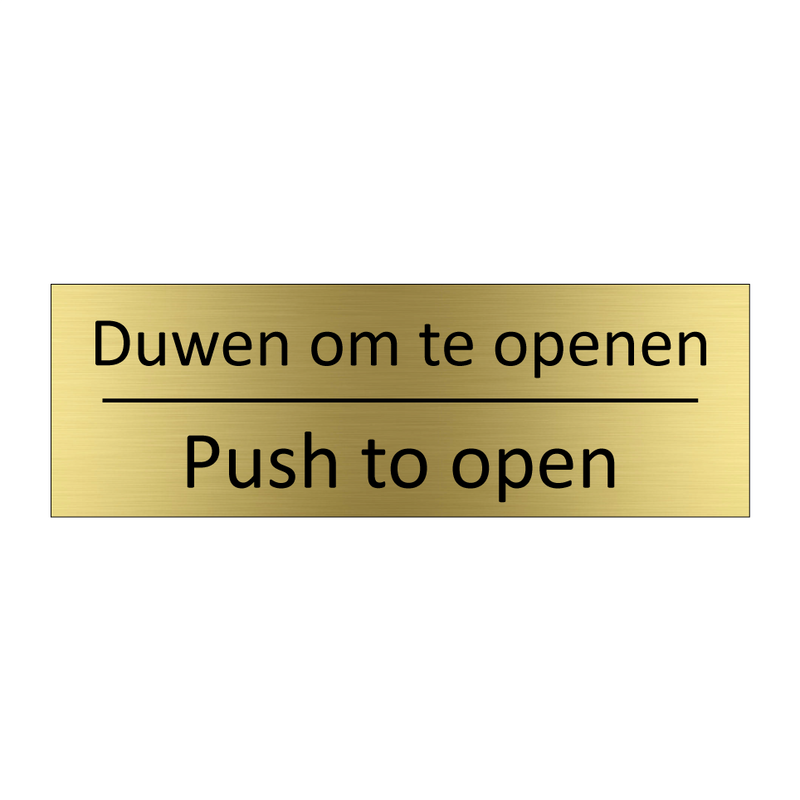 Duwen om te openen - Push to open & Duwen om te openen - Push to open