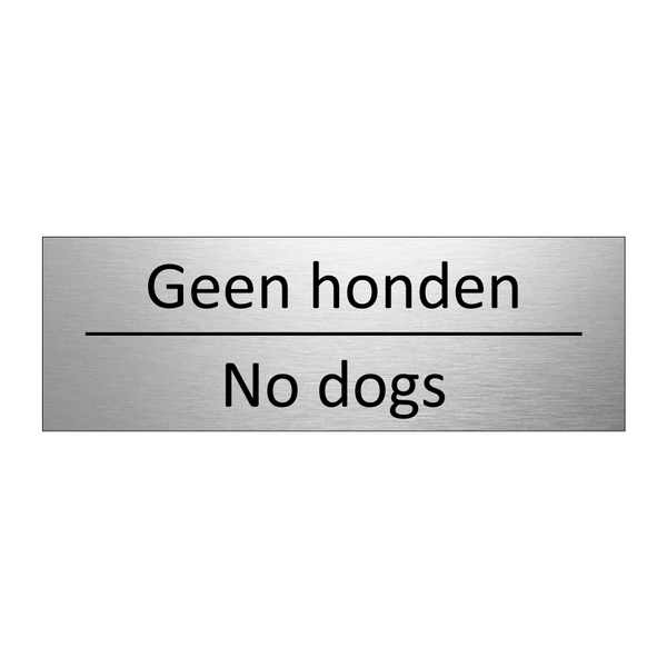 Geen honden - No dogs & Geen honden - No dogs & Geen honden - No dogs & Geen honden - No dogs