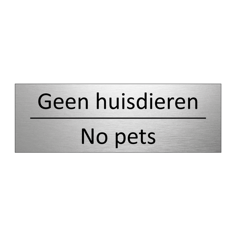 Geen huisdieren - No pets & Geen huisdieren - No pets & Geen huisdieren - No pets