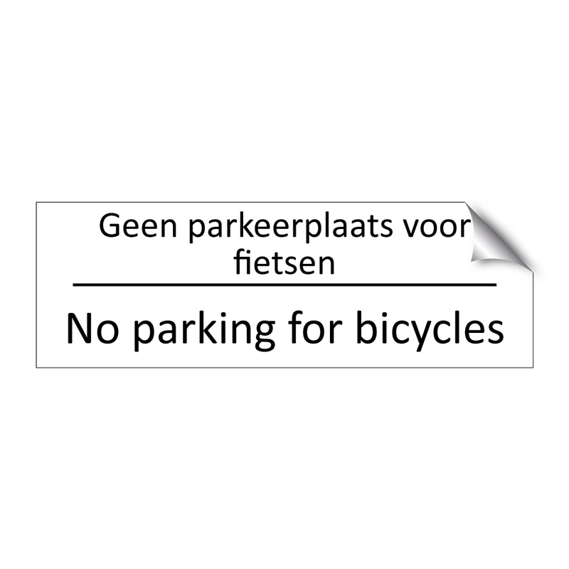 Geen parkeerplaats voor fietsen - No parking for bicycles