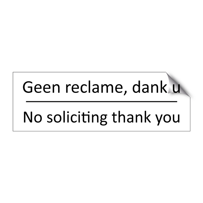 Geen reclame, dank u - No soliciting thank you & Geen reclame, dank u - No soliciting thank you