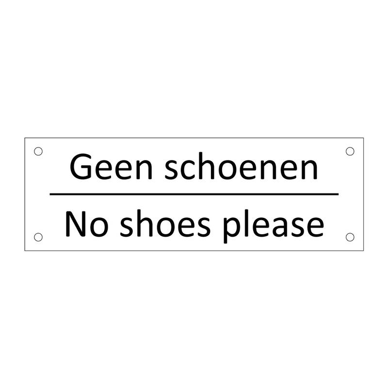 Geen schoenen - No shoes please & Geen schoenen - No shoes please & Geen schoenen - No shoes please