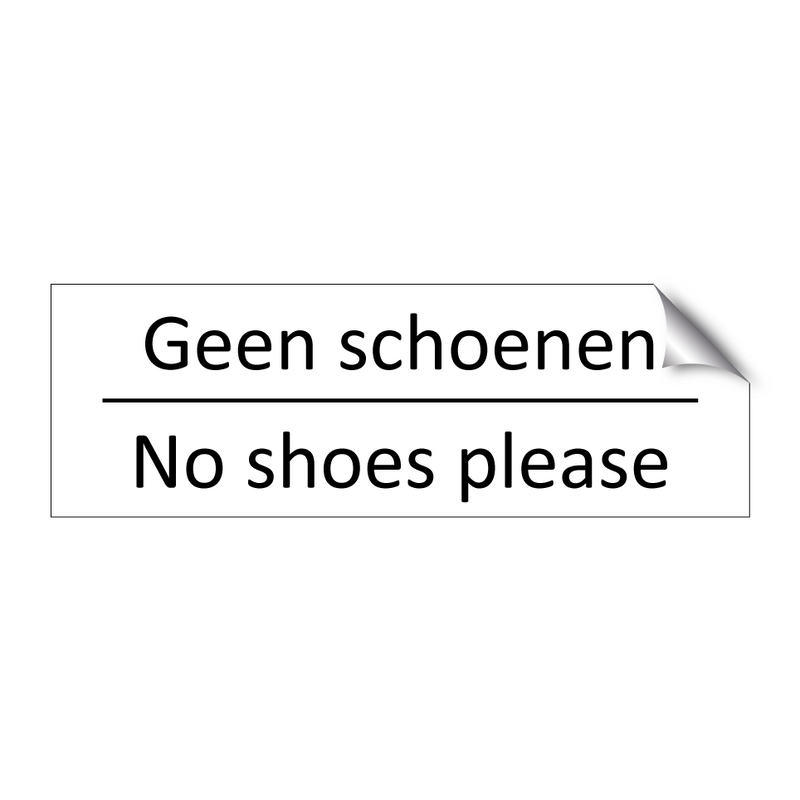 Geen schoenen - No shoes please & Geen schoenen - No shoes please & Geen schoenen - No shoes please