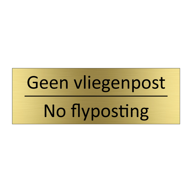 Geen vliegenpost - No flyposting & Geen vliegenpost - No flyposting