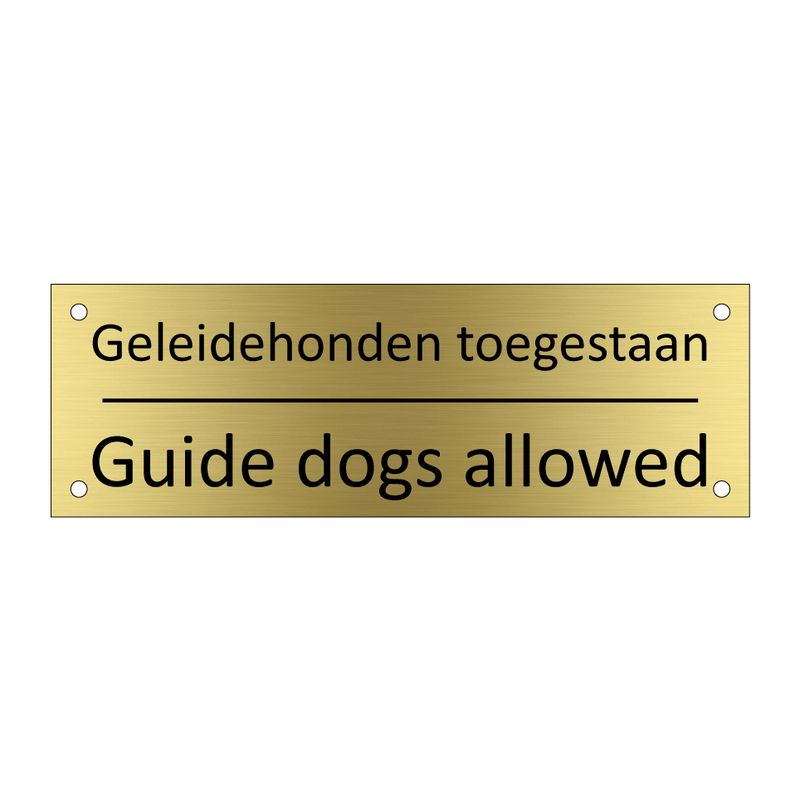 Geleidehonden toegestaan - Guide dogs allowed & Geleidehonden toegestaan - Guide dogs allowed