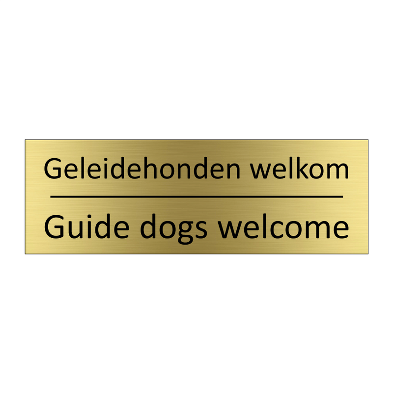 Geleidehonden welkom - Guide dogs welcome & Geleidehonden welkom - Guide dogs welcome