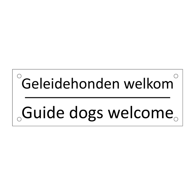 Geleidehonden welkom - Guide dogs welcome & Geleidehonden welkom - Guide dogs welcome