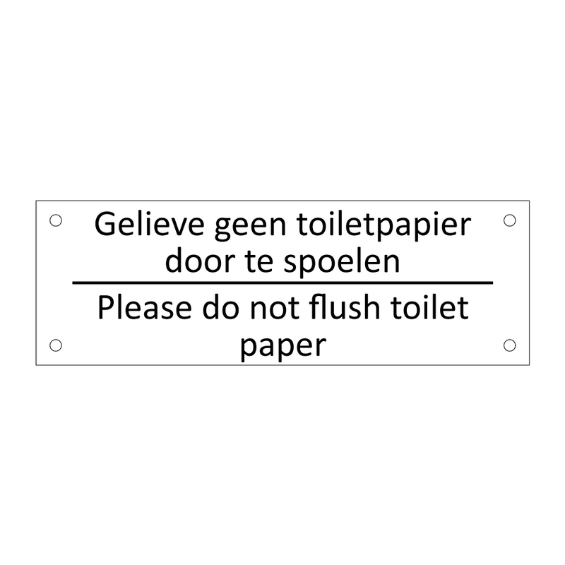 Gelieve geen toiletpapier door te spoelen /…/ & Gelieve geen toiletpapier door te spoelen /…/