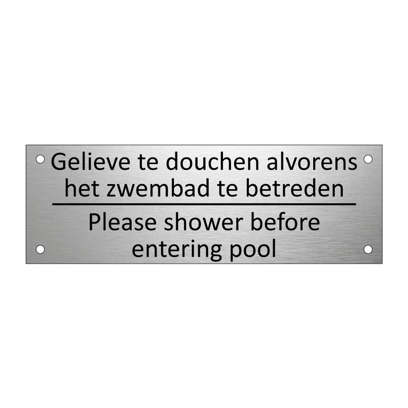 Gelieve te douchen alvorens het zwembad te betreden /…/