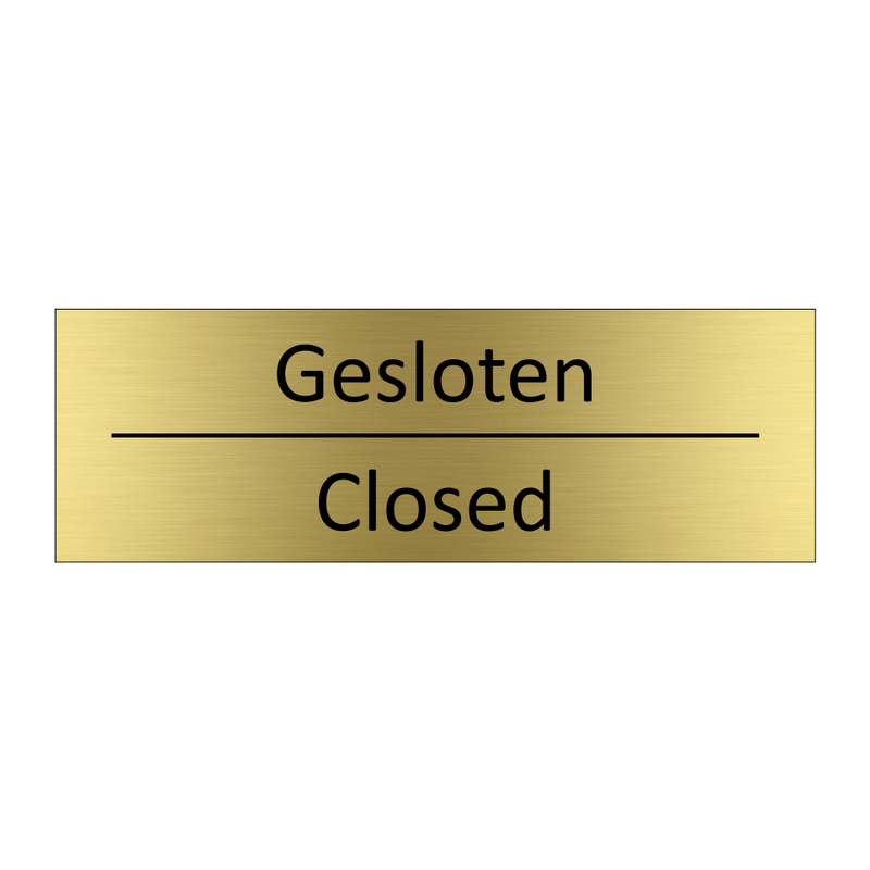 Gesloten - Closed & Gesloten - Closed & Gesloten - Closed & Gesloten - Closed & Gesloten - Closed