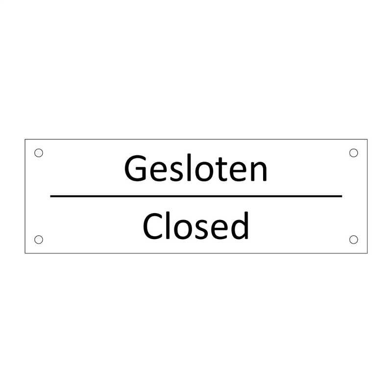 Gesloten - Closed & Gesloten - Closed & Gesloten - Closed