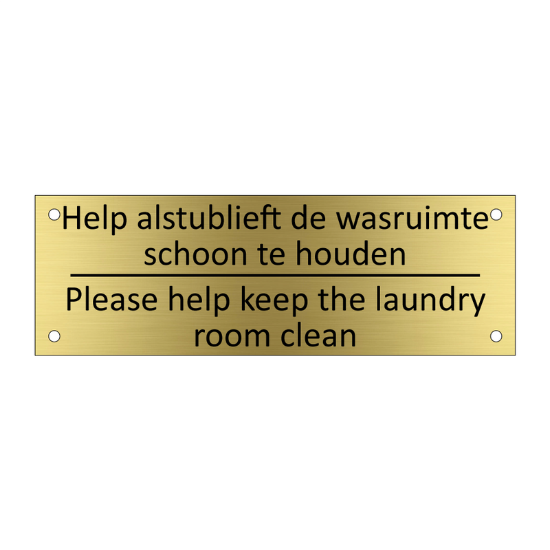 Help alstublieft de wasruimte schoon te houden /…/