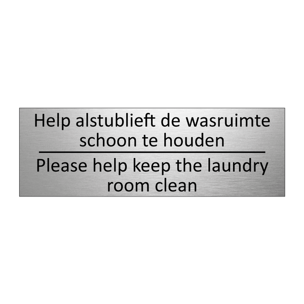 Help alstublieft de wasruimte schoon te houden /…/