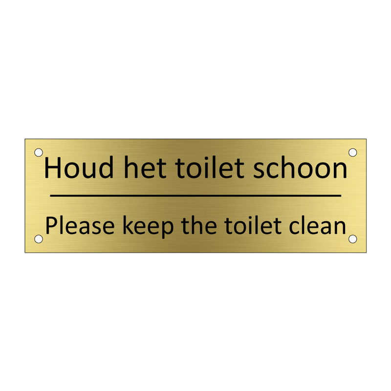 Houd het toilet schoon - Please keep the toilet clean