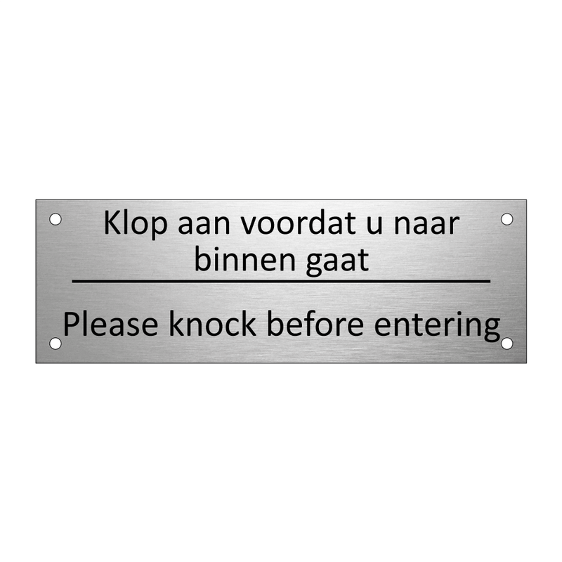 Klop aan voordat u naar binnen gaat - Please knock before entering