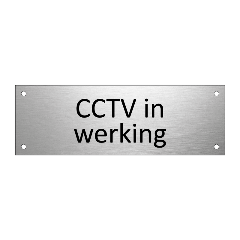 CCTV in werking & CCTV in werking & CCTV in werking