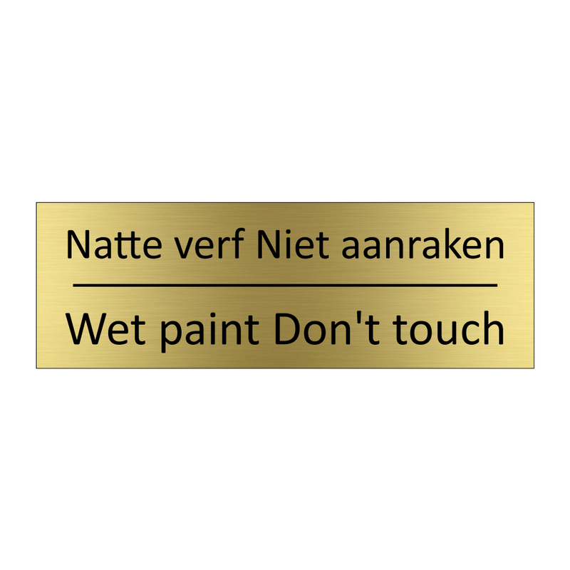 Natte verf Niet aanraken - Wet paint Don't touch & Natte verf Niet aanraken - Wet paint Don't touch