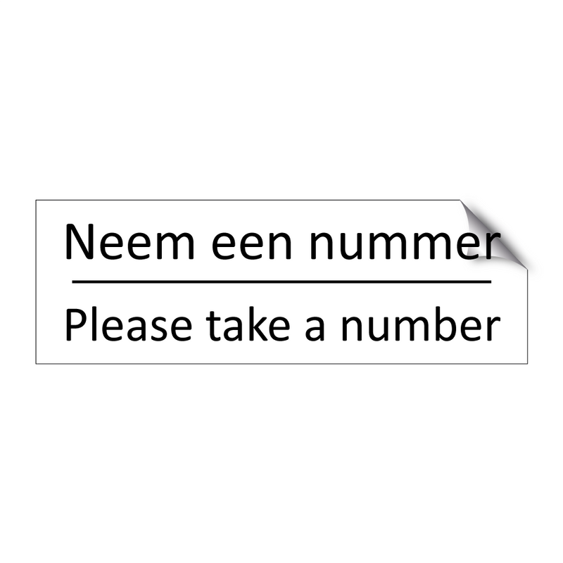 Neem een nummer - Please take a number & Neem een nummer - Please take a number