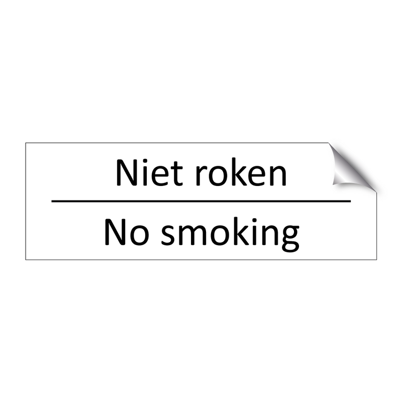 Niet roken - No smoking & Niet roken - No smoking & Niet roken - No smoking